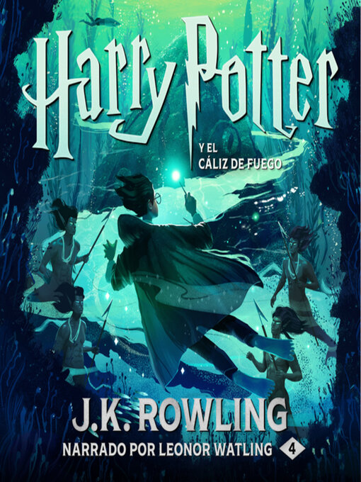 Title details for Harry Potter y el cáliz de fuego by J. K. Rowling - Available